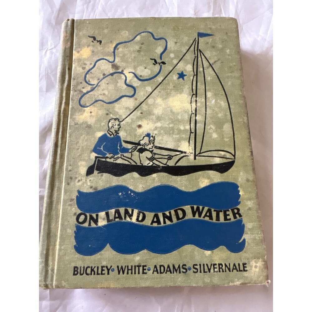 On Land And Water Vintage Safety Educational Book By American Book Company 1933